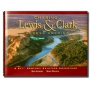 CHASING LEWIS & CLARK ACROSS AMERICA BOOK