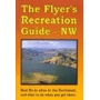 THE FLYERS RECREATION GUIDE: NORTHWESTERN STATES