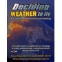 DECIDING WEATHER  TO FLY BOOK