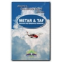 THE METAR & TAF QUICK REFERENCE MANUAL