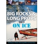 BIG ROCKS & LONG PROPS VOLUME 3