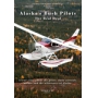 ALASKAS BUSH PILOTS  THE REAL DEAL DVD