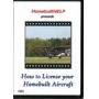 HOW TO LICENSE YOUR HOMEBUILT AIRCRAFT