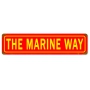 THE MARINE WAY VINTAGE METAL SIGN