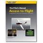 ASA - THE PILOTS MANUAL ACCESS TO FLIGHT