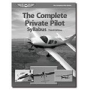 THE COMPLETE PRIVATE PILOT SYLLABUS (3RD EDITION)