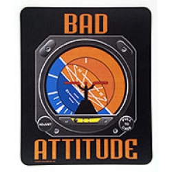 BAD ATTITUDE MOUSE PAD +