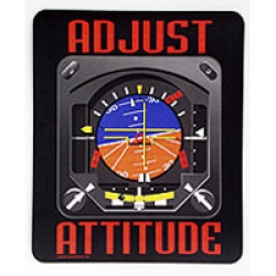 ADJUST YOUR ATTITUDE MOUSE PAD