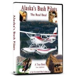 ALASKA BUSH PILOT THE REAL DE