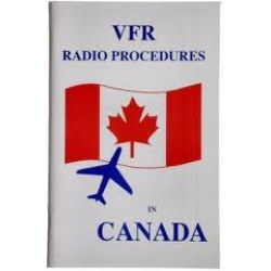 VFR RADIO PROCEDURES IN CANADA
