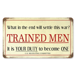TRAINED MEN METAL SIGN 14X8