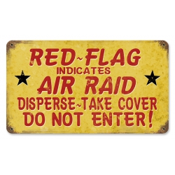 RED FLAG AIR RAID METAL SIGN 14X8