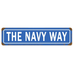 THE NAVY WAY METAL SIGN 20X5