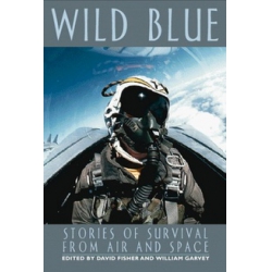WILD BLUE STORIES OF SURVIVAL