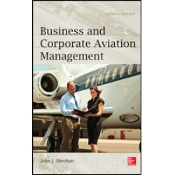 Business And Corporate Aviation Management Second Edition