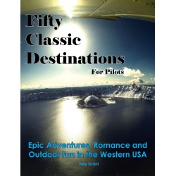 Fifty Classic Destinations For Pilots