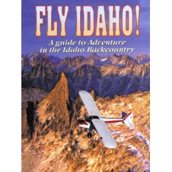 FLY IDAHO BY GALEN HANSELMAN