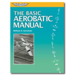 ASA THE BASIC AEROBATIC MANUAL