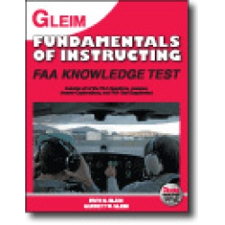GLEIM FUNDAMENTALS OF INSTRUCTING FAA KNOWLEDGE TE