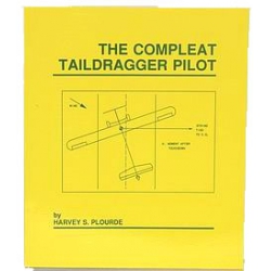 The Complete Taildragger Pilot
