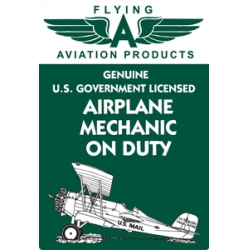 AIRPLANE MECHANIC ON DUTY TIN SIGN