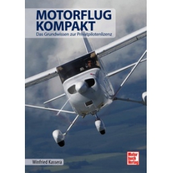 Motorflug kompakt - Das Grundwissen zur Privatpilotenlizenz from Paul-Pietsch