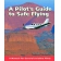 A PILOTS GUIDE TO SAFE FLYING