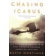CHASING ICARUS